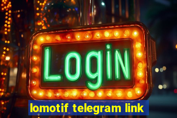 lomotif telegram link